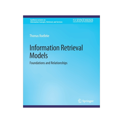 预订 Information Retrieval Models: Foundations & Relationships