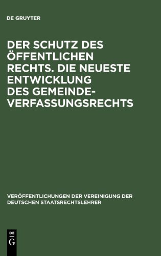 【预订】Der Schutz desöffentlichen Rechts. Die neueste Entwicklung des Gem 9783110060041-封面