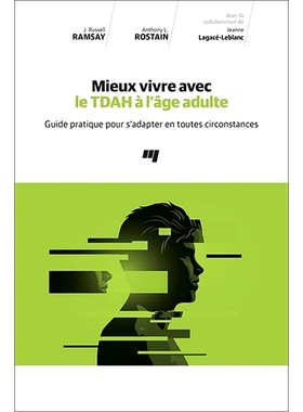 预订 Mieux vivre avec le TDAH à l’âge adulte : guide pratique pour s’adapter en toutes circonstances 成年后患有多动