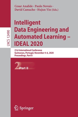【预订】Intelligent Data Engineering and Automated Learning – IDEAL 2020
