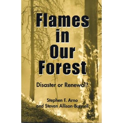 预订 Flames in Our Forest: Disaster Or Renewal?: 9781559638838