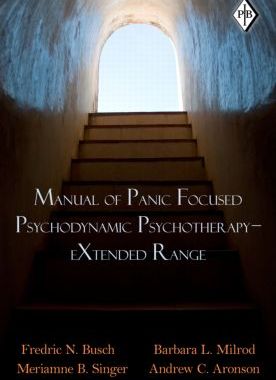 【预订】Manual of Panic Focused Psychodynamic Psychotherapy – eXtended Range