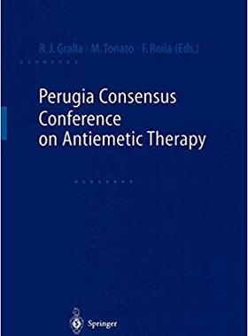【预订】Perugia Consensus Conference on Antiemetic Therapy