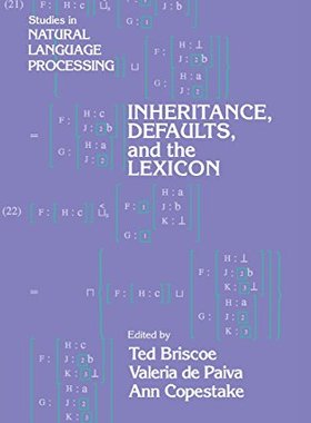 【预订】Inheritance, Defaults and the Lexicon