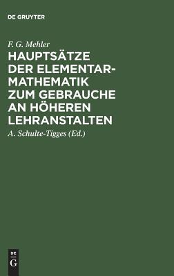 【预订】Hauptsätze der Elementar-Mathematik zum Gebrauche an höheren Lehra 9783111131610
