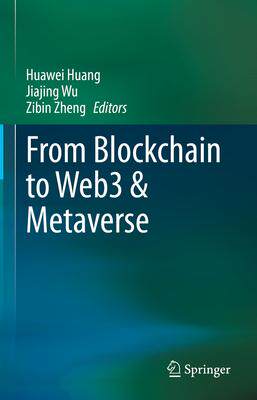 [预订]From Blockchain to Web3 & Metaverse 9789819936472