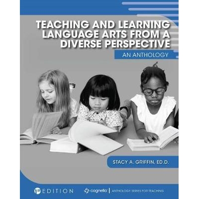 预订 Teaching and Learning Language Arts from a Diverse Perspective: An Anthology 从多元视角教授和学习语言艺术：选集: 97