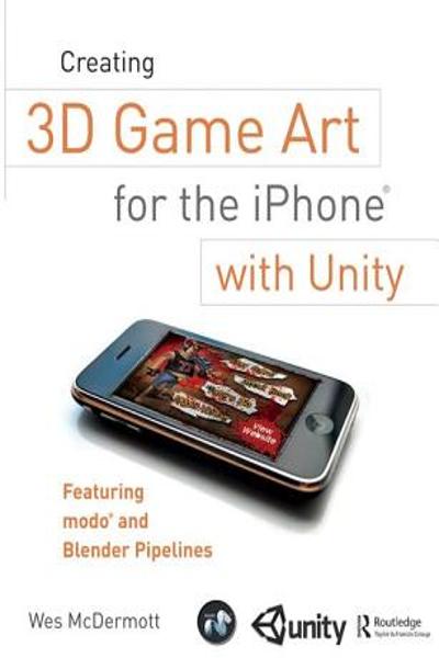 [预订]Creating 3D Game Art for the iPhone with Unity 9781138427396