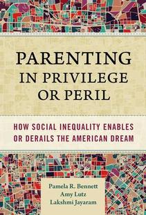 Parenting Privilege 9780807766026 Peril 预订