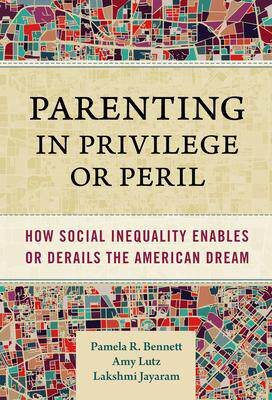 [预订]Parenting in Privilege or Peril 9780807766026