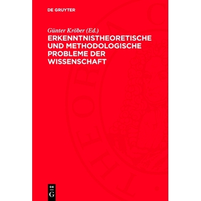预订 Erkenntnistheoretische Und Methodologische Probleme Der Wissenschaft: 9783112777244