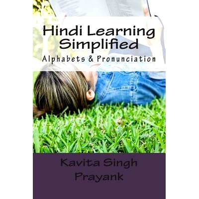 预订 Hindi Learning Simplified (Part-I): Alphabets & Pronunciation: 9781482784756