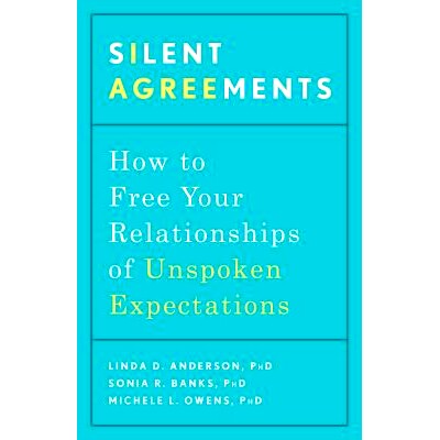 预订 Silent Agreements: How to Uncover Unspoken Expectations and Save Your Relationship 沉默的协议：如何发现潜伏的期望并