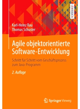 预订 Rau/Schuster, Agile objektorientierte Software-Entwicklung 2.Aufl. Rau/Schuster，敏捷面向对象软件开发第 2 版。: 978