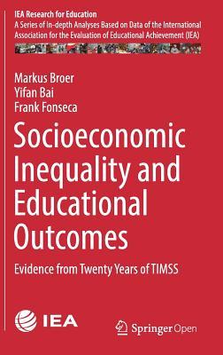 【预订】Socioeconomic Inequality and Educational Outcomes