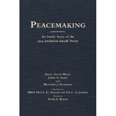 预订 Peacemaking: An Inside Story of the 1994 Jordanian-Israeli Treaty: 9780806137650