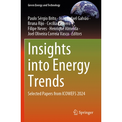预订 Insights Into Energy Trends: Selected Papers from Icowefs 2024 9783031838132