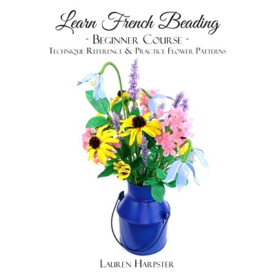 预订 Learn French Beading: Beginner Course: 9781734720907