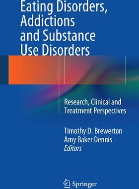 【预订】Eating Disorders, Addictions and Substance Use Disorders