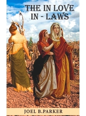 预订 The In Love In-Laws: Ruth Poetically: 9781647137908