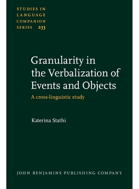 预订 Granularity in the Verbalization of Events and Objects.: A cross-linguistic study. 事件和对象语言化的粒度：跨语言研