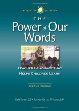 【预售】The Power of Our Words: Teacher Language That Helps Children Learn