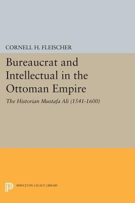 【预订】Bureaucrat and Intellectual in the Ottoman Empire