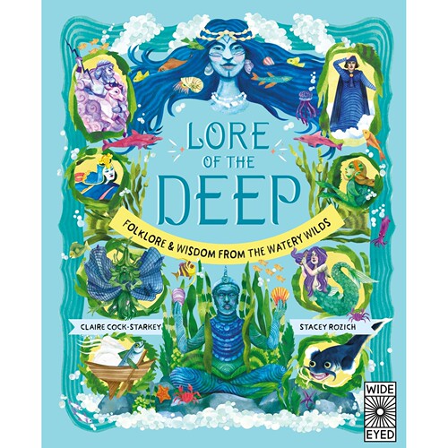 Folklore & Wisdom from the Watery Wilds: