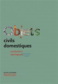 [预订]Objets civils domestiques : vocabulaire, typologie 9782757708064