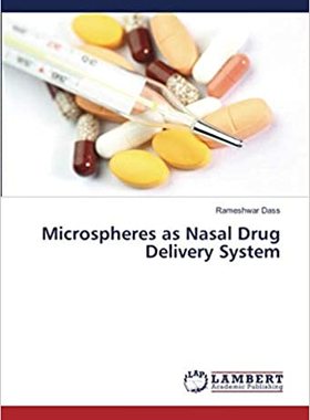 【预订】Microspheres as Nasal Drug Delivery System 9783659762055