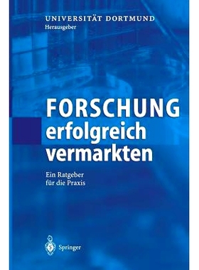 预订 Forschung Erfolgreich Vermarkten: Ein Ratgeber Für Die PRAXIS