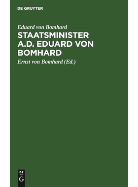预订 Staatsminister a.D. Eduard von Bomhard: Ein Lebens- und Charakterbild, verfaßt nach den Tagebuchaufzeichnungen Edu