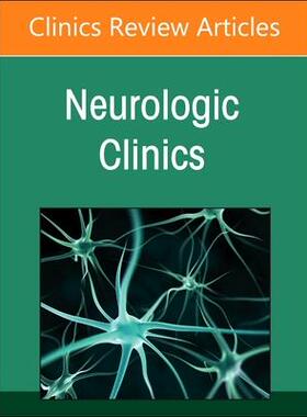 [预订]Functional Neurological Disorder, an Issue of Neurologic Clinics 9780323938396