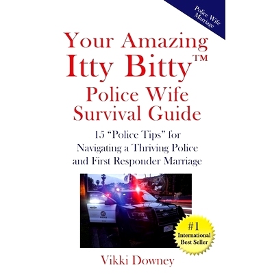 预订 Your Amazing Itty Bitty(TM) Police Wife Survival Guide: 15 