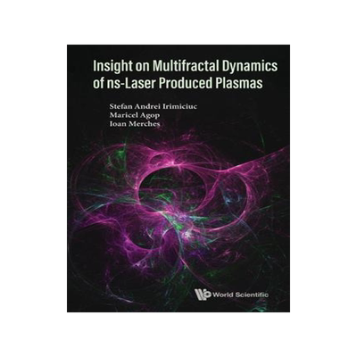 [预订]Insight on Multifractal Dynamics of Ns-Laser Produced Plasmas 9789811270666