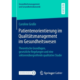 预订 Patientenorientierung im Qualitätsmanagement im Gesundheitswesen: Theoretische Grundlagen, gesetzliche Regelungen