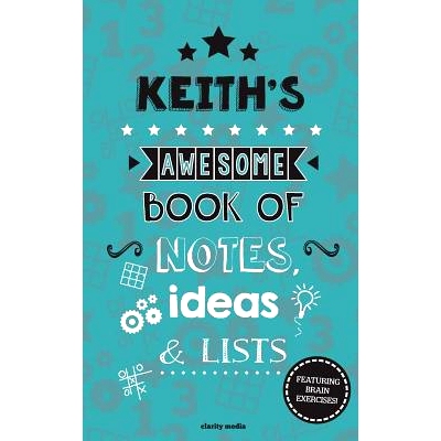 预订 Keith’s Awesome Book Of Notes, Lists & Ideas: Featuring brain exercises!: 9781507840986