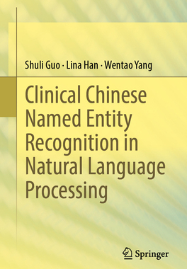 预订 Clinical Chinese Named Entity Recognition in Natural Language Processing