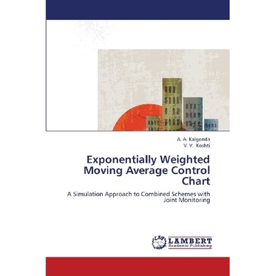 预订 Exponentially Weighted Moving Average Control Chart 指数加权移动平均控制图: 9783659358838