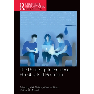 预订 The Routledge International Handbook of Boredom: 9781032222004