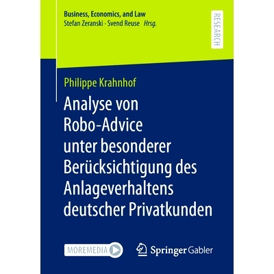 预订 Analyse von Robo-Advice unter besonderer Berücksichtigung des Anlageverhaltens deutscher Privatkunden: 97836584027