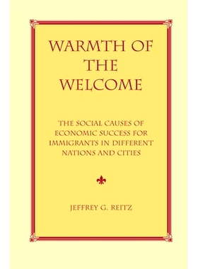 预订 Warmth of the Welcome: The Social Causes of Economic Success in Different Nations and Cities: 9780367313913