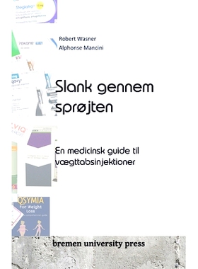 预订 Slank gennem sprøjten: En medicinsk guide til vægttabsinjektioner: 9783689043957