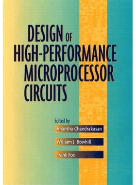 预订 Design of High-Performance Microprocessor Circuits 高性能微处理器电路的设计: 9780780360013