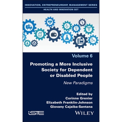 预订 Promoting a More Inclusive Society for Dependent or Disabled People New Paradigms 为受抚养人或残疾人促进更具包容性