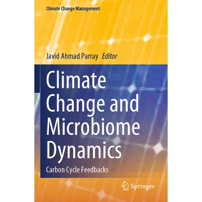 预订 Climate Change and Microbiome Dynamics Carbon Cycle Feedbacks 气候变化与微生物组动力学：碳循环反馈 9783031210815
