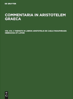 预订 Themistii in libros Aristotelis De caelo paraphrasis hebraicea et latine: Pars I: Textus Hebraicus: 9783112690994