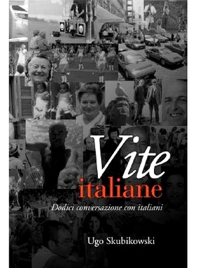 预订 Vite italiane: Dodici conversazioni con italiani 意大利人的生活：与意大利人的谈话: 9780802048875