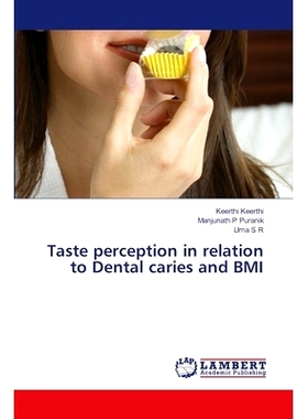 预订 Taste perception in relation to Dental caries and BMI: 9786208223823