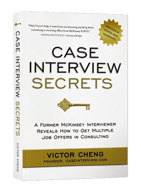 现货 英文原版 麦肯锡面试案例 Case Interview Secrets: A Former McKinsey Interviewer